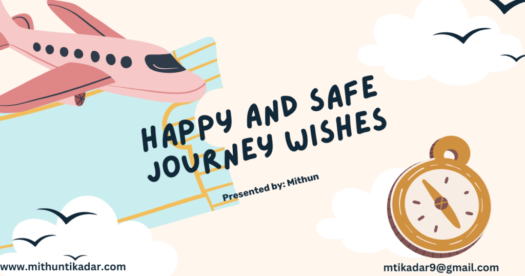 Happy and safe journey wishes 1